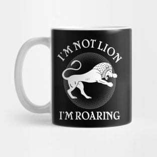 I'm Not Lion Mug